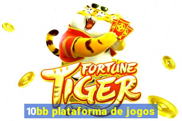 10bb plataforma de jogos